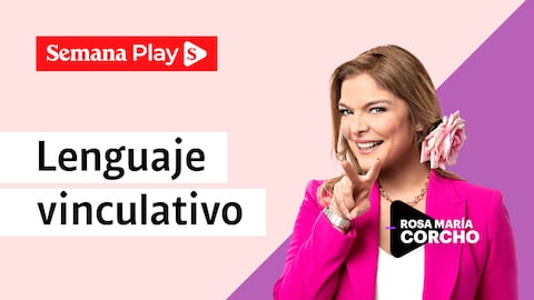 Lenguaje vinculativo | Rosa María Corcho en Todo Comunica